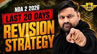 Thumbnail: Last 20 Days REVISION STRATEGY 🔥 NDA 2 2026 How To Revise 💯 NDA 2 2026 Full Revision 😎 NDA 2026 Exam