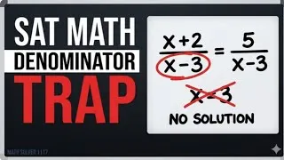 Thumbnail: SAT Math Rational Equations | Avoid This Trap