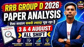 Thumbnail: RRB Group D 2026 Paper Analysis | 3 & 4 August All Shift Questions | सबसे ज्यादा पूछे गए सवाल