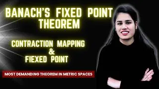 Thumbnail: BANACH 'S  FIXED POINT  THEOREM | CONTRACTING MAPPING | FIXED POINT | METRIC SPACES | B.Sc