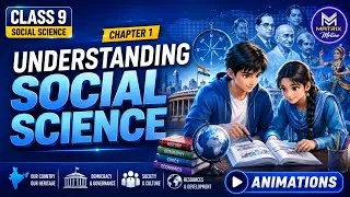 Thumbnail: Understanding Social Science One Shot | Class 9 SST | NCERT | Animation | Exam 2026 | Full Chapter |