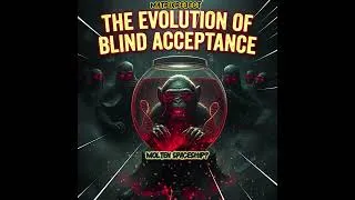 Thumbnail: THE EVOLUTION OF BLIND ACCEPTANCE 