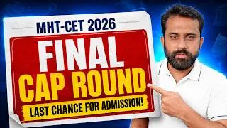 Thumbnail: MHT-CET 2026 | Cap Round 4 Last Chance for Admission