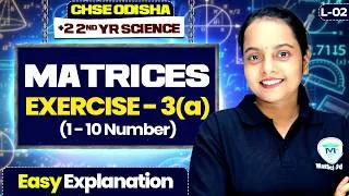 Thumbnail: +2 2nd year Matrices Exercise 1a | Matrices Class 12 Exercise 1a | 12th Class Matrices One Shot