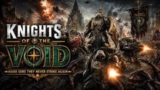 Thumbnail: Knights of the Void | Our New Space Marine 2 Homebrew Chapter 