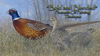 Thumbnail: "Bold and Blended"  Pheasant Oil Painting Timelapse