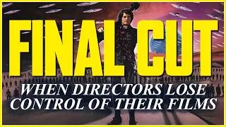 Thumbnail: FINAL CUT: When Studios Fire Directors From Their Own Films