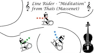 Thumbnail: Line Rider #28 - "Méditation" from Thaïs (Massenet)