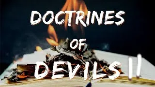 Thumbnail: Why Calvinism is a doctrine of Devils II