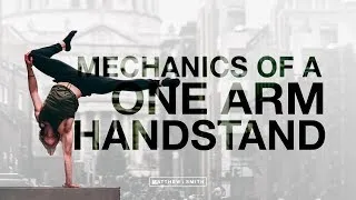 Thumbnail: Mechanics Of A One Arm Handstand | Handstand Toolkit