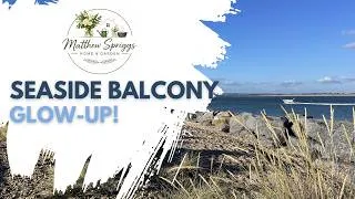 Thumbnail: 🌊 Seaside Balcony Makeover! Stunning Coastal Garden Transformation on Hayling Island 🌸☀️