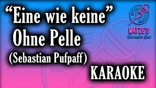 Thumbnail: KARAOKE - Eine wie keine - Ohne Pelle (Sebastian Pufpaff)