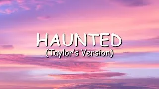 Thumbnail: Taylor Swift - Haunted (Taylor's Version) (Lyric Video)