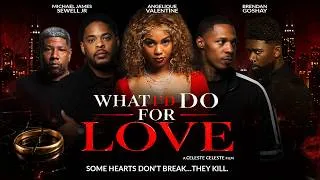 Thumbnail: What I’d Do For Love | Official Trailer | Some Hearts Don't Break - They Kill | Out Now [4K]
