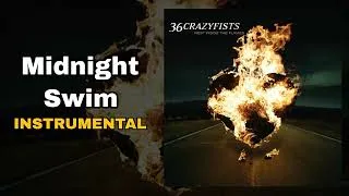 Thumbnail: 36 Crazyfists - Midnight Swim (Instrumental)