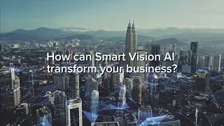 Thumbnail: How can Smart Vision AI transform your business?