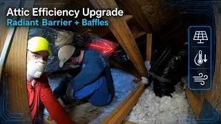 Thumbnail: Building My Ultimate Tech House: Attic Efficiency Upgrades – Radiant Barrier + Baffles