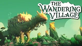 Thumbnail: I built a CIVILIZATION on the back of this GIANT CREATURE! | The Wandering Village Gameplay