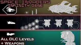Thumbnail: All Exclusive DLC Weapons + Levels  [Space Invaders Infinity Gene iOS]