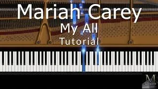 Thumbnail: Mariah Carey - My All - Piano Tutorial / Visualizer  - Maxmizer