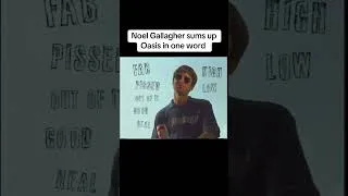 Thumbnail: Noel Gallagher sums up Oasis in one word