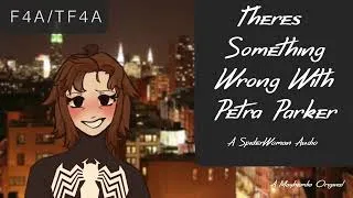 Thumbnail: [TF4A] (Spider-Woman) There's Something Wrong With Petra Parker
