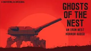 Thumbnail: Ghosts Of The Nest: An Iron Nest Horror Audio