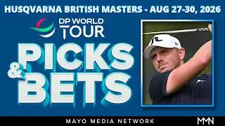 Thumbnail: 2026 Husqvarna British Masters Picks | Husqvarna British Masters Bets | Fantasy Golf Picks