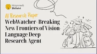 Thumbnail: WebWatcher: Breaking New Frontier of Vision-Language Deep Research Agent