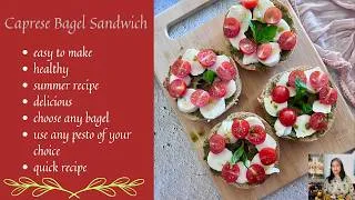 Thumbnail: CAPRESE BAGEL | HOW TO MAKE A CAPRESE BAGEL SANDWICH