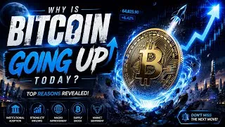Thumbnail: Why Is Bitcoin Going Up Today? The Real Reasons Explained | Bitcoin Price Is Rising Again