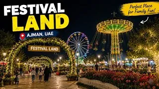 Thumbnail: Festival Land Ajman UAE 🇦🇪 | Beautiful Family Park at Night | Best Place to Visit in Ajman