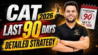 Thumbnail: CAT 2026 Final 90 Days Strategy | Complete Plan for 99+ Percentile | Udit Sir
