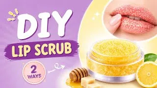 Thumbnail: How To Make Lip Scrub At Home | 2 Easy LIP SCRUB DIY 🍓