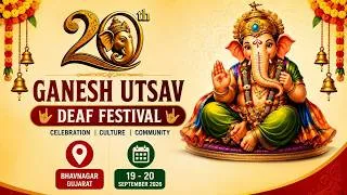 Thumbnail: 20th Ganesh Utsav Deaf Festival in Bhavnagar | 19–20 September 2026