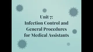 Thumbnail: Unit 7 | Infection Control and General Patient Care 2 | CCMA Exam Prep