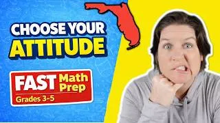 Thumbnail: FAST Math Test Prep 2026 (PM3): How to Build a STRONG ATTITUDE (Grades 3–5 Florida)
