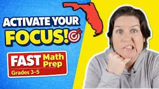 Thumbnail: FAST Math Test Prep 2026 (PM3): How to Help Students FOCUS (Grades 3–5 Florida)