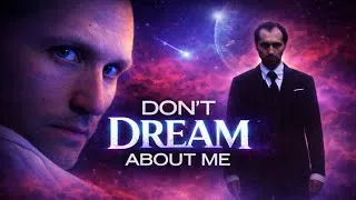 Thumbnail: "Don't Dream About Me" - FULL MOVIE