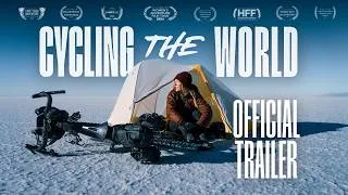 Thumbnail: CYCLING THE WORLD | Official Trailer | Award-Winning Documentary