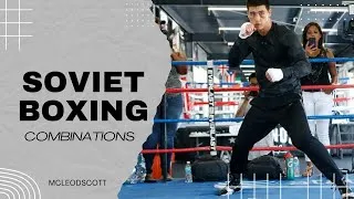 Thumbnail: Soviet Boxing Combinations | Part 2 | McLeod Scott
