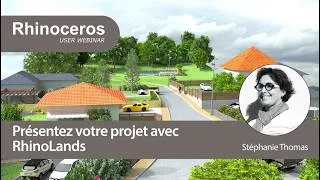 Thumbnail: Rhino Webinaire: Présentez votre projet avec RhinoLands