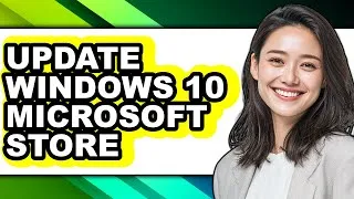 Thumbnail: How to Update Windows 10 Microsoft Store (full Guide)