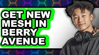 Thumbnail: How to Get New Mesh in Berry Avenue - Step by Step