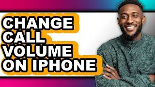 Thumbnail: How to Change Call Volume on Iphone (easy Method)