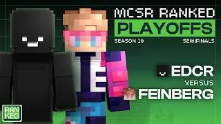 Thumbnail: edcr vs Feinberg | MCSR Ranked Season 10 Playoffs | Semifinals