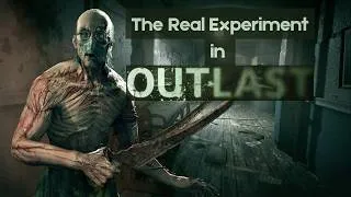 Thumbnail: The Real Experiment in Outlast (A Video Essay)