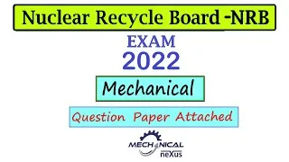 Thumbnail: Nuclear Recycle Board (NRB) || Last Year Question Papers || Notes for Mechanical