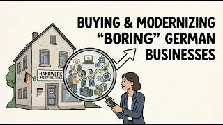 Thumbnail: Why Buying and Modernizing “Boring” Germany Businesses  Could Be Your Best Investment