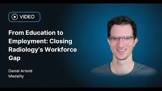 Thumbnail: From Education to Employment: Closing Radiology’s Workforce Gap (An Interview with The Imaging Wire)